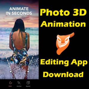 Photo 3D Animation and editing App Download